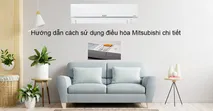 C&aacute;c k&yacute; hiệu tr&ecirc;n điều khiển m&aacute;y lạnh Mitsubishi