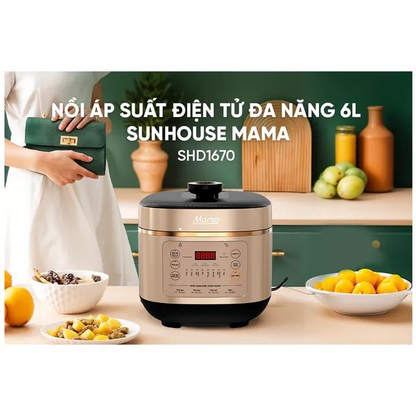 Nồi Áp Suất Điện Tử Đa Năng 6 Lít Sunhouse Mama SHD1670