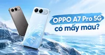 OPPO A7 Pro 5G c&oacute; mấy m&agrave;u? M&agrave;u n&agrave;o đẹp, ph&ugrave; hợp với bạn?