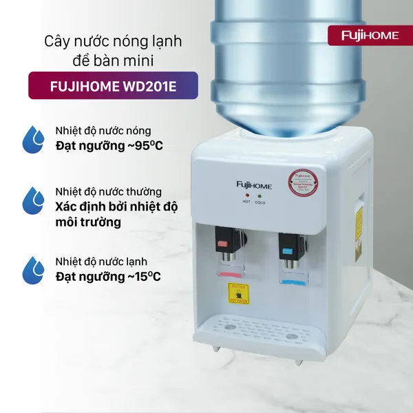Cây Nước Nóng Lạnh Để Bàn Mini Fujihome WD201E