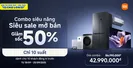 Combo Xiaomi sale mở bán