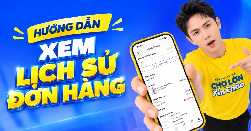 Hướng dẫn cách xem lịch sử đơn hàng trên App Chợ Lớn chi tiết từ A đến Z