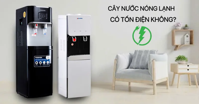 Cây nước nóng lạnh có tốn điện không? Mẹo dùng cây nước nóng lạnh tiết kiệm điện