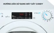 Hướng dẫn c&aacute;ch sử dụng m&aacute;y sấy Candy đơn giản k&egrave;m h&igrave;nh ảnh chi tiết