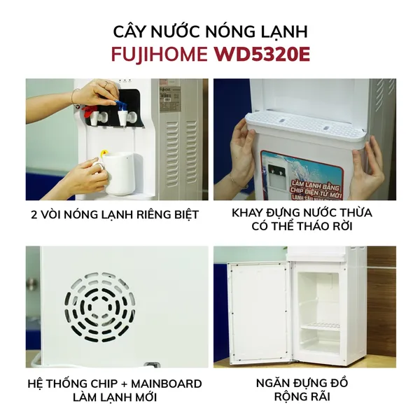 Cây Nước Nóng Lạnh Fujihome WD5320E