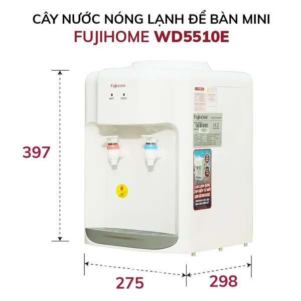 Cây Nước Nóng Lạnh Để Bàn Mini Fujihome WD5510E