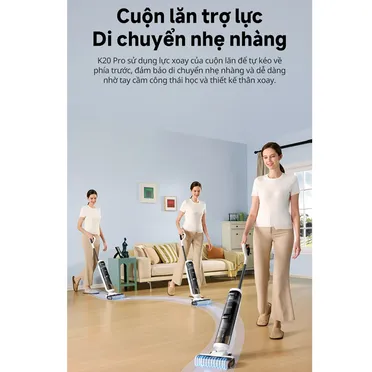 Máy Hút Bụi Lau Sàn Khô Và Ướt Đa Năng Dreame Mova K20 Pro 10