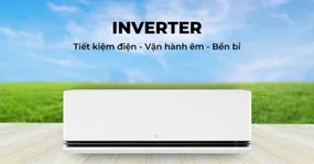 Top 10 máy lạnh tiết kiệm điện giá tốt, bền đáng mua