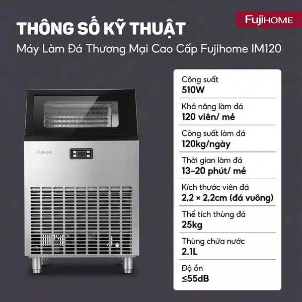 Máy Làm Đá Fujihome IM120