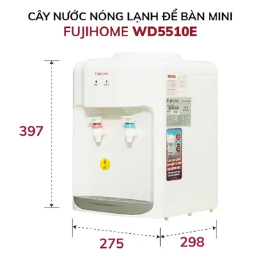 Cây Nước Nóng Lạnh Để Bàn Mini Fujihome WD5510E 8