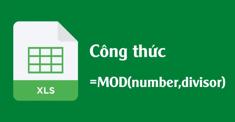 Cách sử dụng hàm MOD trong Excel đơn giản, dễ hiểu