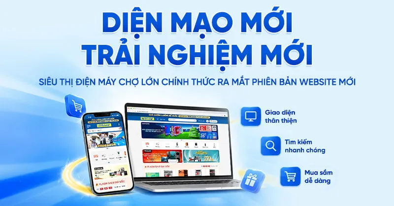 Điện Máy Chợ Lớn thay diện mạo website mới - Mua sắm mượt mà hơn trên điện thoại
