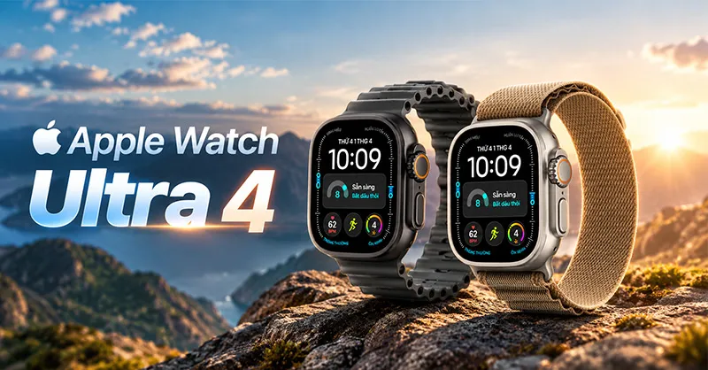 Apple Watch Ultra 4 có gì mới? Những nâng cấp đáng chú ý và mức giá khởi điểm