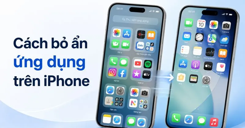 4 cách bỏ ẩn ứng dụng trên iPhone nhanh chóng