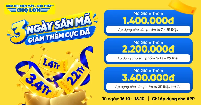 Đại Tiệc Voucher Online: Giảm Thêm Đến 3.4 Triệu từ Điện Máy Chợ Lớn