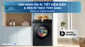 Máy Giặt Sấy Samsung Inverter AI 11/7 Kg WD11T734DBX/SV