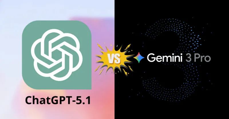 So sánh Gemini 3 Pro và ChatGPT 5.1: AI nào vượt trội hơn?