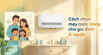C&aacute;ch chọn m&aacute;y nước n&oacute;ng cho gia đ&igrave;nh 4 người ph&ugrave; hợp
