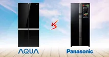 So s&aacute;nh tủ lạnh Aqua v&agrave; Panasonic - H&atilde;ng n&agrave;o tốt?