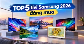 TOP 5 tivi Samsung 2026 đáng mua: Công nghệ Mini LED, OLED, Neo QLED và Micro RGB tân tiến